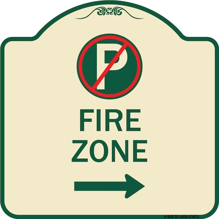 Signmission Fire Zone No Parking and Right Arrow Heavy-Gauge Aluminum Sign, 18" x 18", TG-1818-23973 A-DES-TG-1818-23973